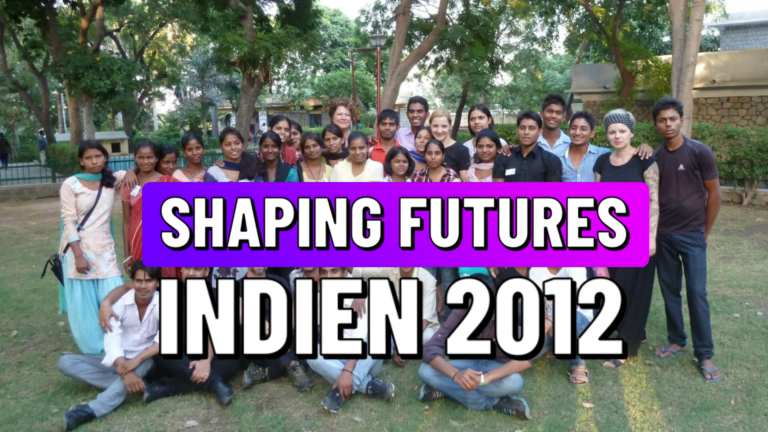 Eine Reise, die Leben verändert – Meine Zeit mit Shaping Futures in Indien